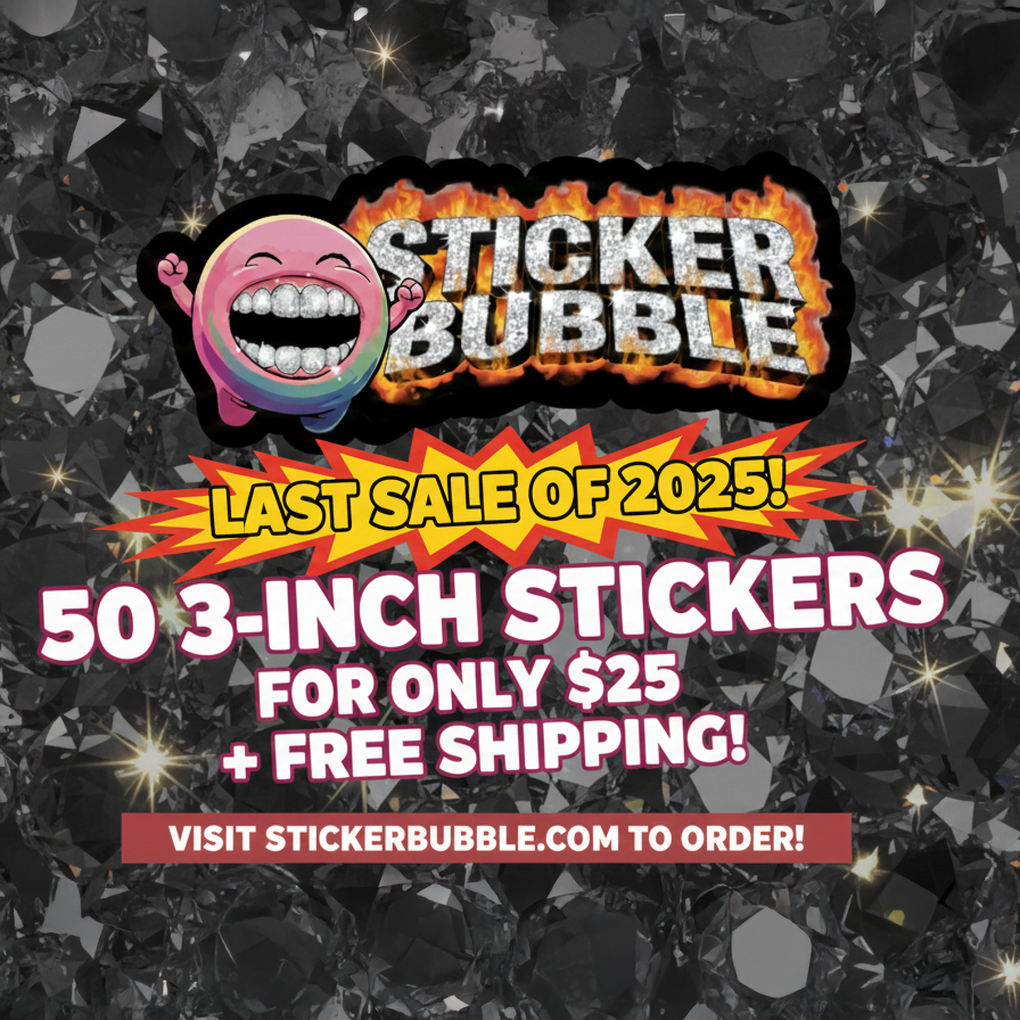 š„ LAST SALE OF 2025: Get 50 Custom 3-inch Gloss Stickers for just $25! FREE SHIPPING
