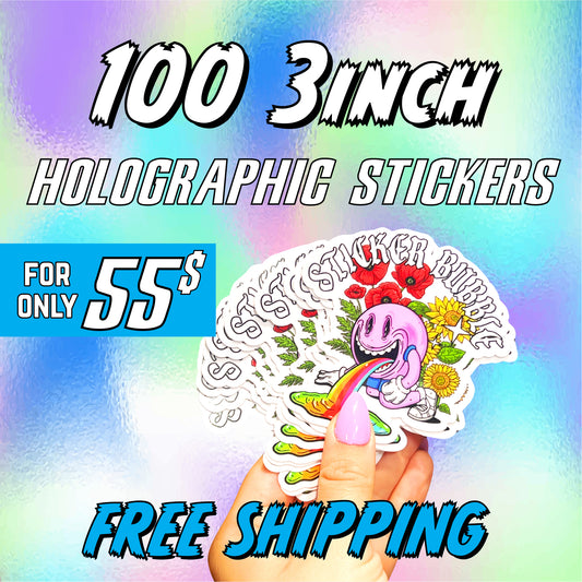 100 3” Holographic Stickers – Only $55! Free shipping